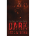 Dark Intentions