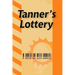 Tanner's Lottery