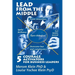 Lead from the Middle: 5 Courage Activators for Business Leaders: Power innovation, ignite brilliance, open dialogues, get teams jazzed, over