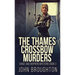 The Thames Crossbow Murders