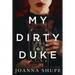 My Dirty Duke: A Victorian Novella