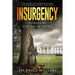 Insurgency: Refreshing the Tree of Liberty