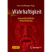 Wahrhaftigkeit - Eine Gesellschaftliche Herausforderung