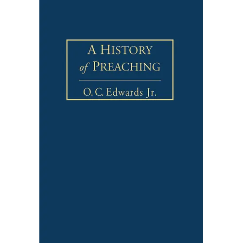 A History of Preaching Volume 2