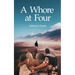 A Whore at Four