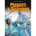 Plagues & Diseases: Stories of Survival