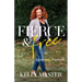 Fierce & Free