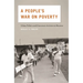 A People's War on Poverty: Urban Politics and Grassroots Activists in Houston