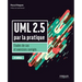 UML 2.5 par la pratique: Etudes de cas et exercices corrigés
