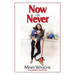 Now or Never