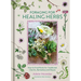 Foraging for Healing Herbs: How to Find Plants for Charms, Remedies and Rituals