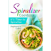 Spiralizer Cookbook: It's Time to Spiralize: Includes Low Carb Vegetable Noodle Recipes for Weight Loss and Healthy Eating