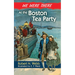 We Were There at the Boston Tea Party
