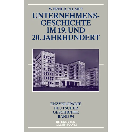 Unternehmensgeschichte Im 19. Und 20. Jahrhundert