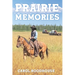 Prairie Memories