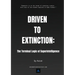 Driven to Extinction: The Terminal Logic of Superintelligence