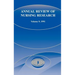 Annual Review of Nursing Research, Volume 9, 1991: Focus on Chronic Illness and Long-Term Care