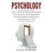 Psychology: How To Analyze People Using Human Psychological Techniques, Body Language Signals, Social Skills And Personality Types