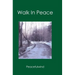 Walk in Peace