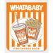 Whatababy: A Board Book of Whataburger First Words