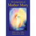 The Living Letters of Mother Mary