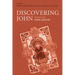 Discovering John: Essays by John Ashton