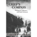 Grief's Compass: Walking the Wilderness with Emily Dickinson