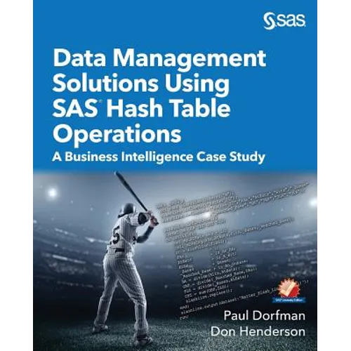 Data Management Solutions Using SAS Hash Table Operations: A Business Intelligence Case Study