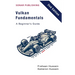 Vulkan Fundamentals: A Beginner's Guide
