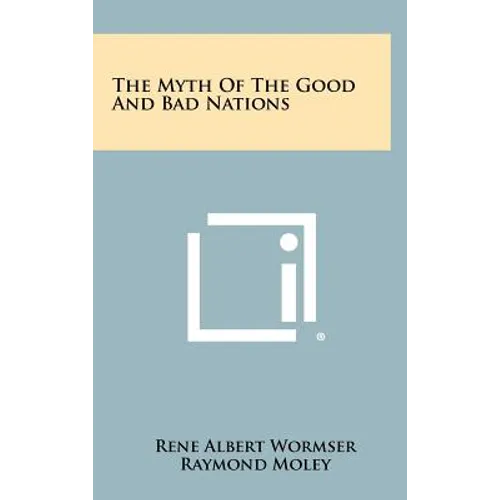 The Myth of the Good and Bad Nations