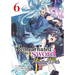 Reincarnated as a Sword: Another Wish (Manga) Vol. 6