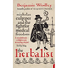 The Herbalist: Nicholas Culpeper and the Fight for Medical Freedom