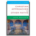 SCM Reader: Christian Approaches to Other Faiths