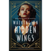 Walking on Hidden Wings: A Novel of the Roaring Twenties