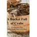 A Bucket Full of Crabs