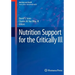Nutrition Support for the Critically Ill