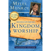 Rediscovering Kingdom Worship: The Purpose and Power of Praise and Worship