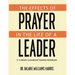 The Effects of Prayer in the Life of a Leader