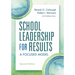 School Leadership for Results: A Focused Model Second Edition