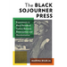 The Black Sojourner Press: Experiments in Black Periodical Culture Between Emancipation and Decolonization