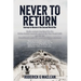 Never to Return: Convoys to Russia in the Second World War