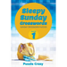 Sleepy Sunday Crosswords Volume 1: Sunday Crossword Puzzles