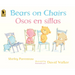 Bears on Chairs/Osos En Sillas