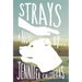 Strays