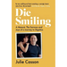 Die Smiling: A Memoir: The Sorrows and Joys of a Journey to Dignitas
