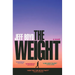 The Weight