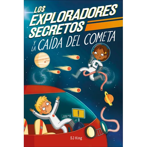 Los Exploradores Secretos Y La Caida del Cometa (Secret Explorers Comet Collision)