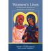 Women's Lives: Self-Representation, Reception and Appropriation in the Middle Ages