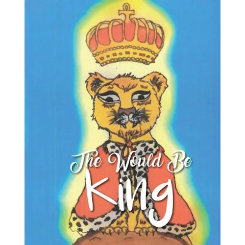 The Would Be King