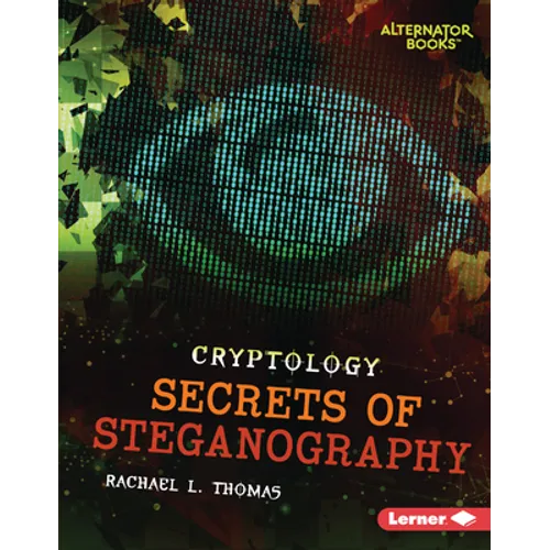 Secrets of Steganography